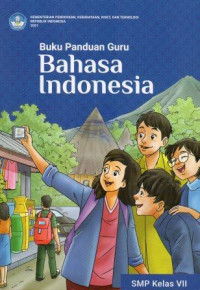 Image of Panduan Buku Guru Bahasa Indonesia SMP Kelas VII KM