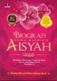 Image of Biografi Ummul Mukminin Aisyah ra.
