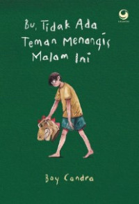 Image of Bu, Tidak ada Teman Menangis Malam Ini