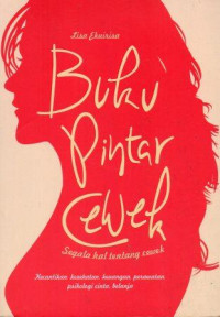 Image of Buku Pintar Cewek: Segala Hal Tentang Cewek