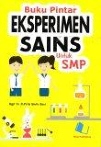 Image of buku Pintar Eksperimen Sains untuk SMP