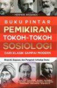 Image of Buku Pintar Pemikiran Tokoh-Tokoh Sosiologi dari Klasik Sampai Modern