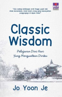 Image of Classic Wisdom: Pelajaran Dini Hari yang Menguatkan Diriku