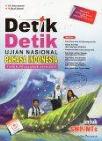 Image of Detik-Detik Ujian Nasional Bahasa Indonesia Tahun Pelajaran 2016/2017 untuk SMP/MTs