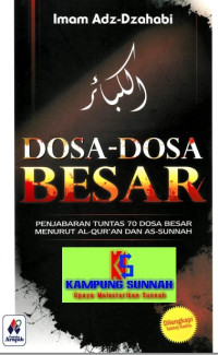 Image of Dosa-Dosa Besar: Penjabaran Tuntas 70 Dosa Besar Menurut Al-Qur'an dan As-Sunnah