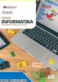 Image of Esensi Informatika untuk SMP/MTs Kelas VII (Fase D)