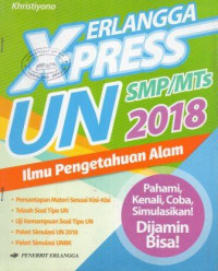 Image of Erlangga X-Press UN SMP/MTs 2018 Ilmu Pengetahuan Alam
