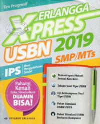 Image of Erlangga X-Press USBN SMP/MTs 2019 IPS Ilmu Pengetahuan Sosial SMP/MTs