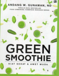 Image of Green Smoothie: Kiat Sehat dan Awet Muda