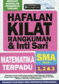 Image of Hafalan Kilat Rangkuman dan Inti Sari Matematika Terpadu SMA Kelas 1,2 dan 3
