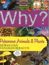 Image of Why? Hewan dan Tanaman Beracun