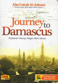 Image of Journey to Damascus.Perjalanan Menuju Negeri Akhir Zaman