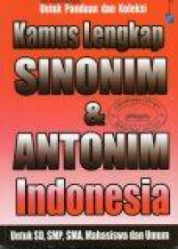 Image of Kamus Lengkap Sinonim dan Antonim Indonesia