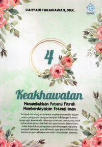 Image of Keakhwatan 4: Menumbuhkan Potensi Fitrah, Memberdayakan Potensi Iman