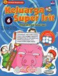 Image of Keluarga Super Irit 6: Istilah Ekonomi Sehari-Hari