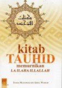 Image of Kitab Tauhid Memurnikan La Ilaha Illallah