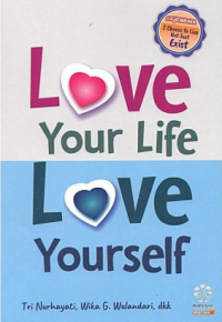 Image of Love Your Life, Love Yourself
