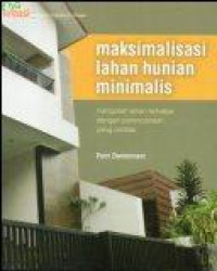 Image of Maksimalisasi Lahan Hunian Minimalis