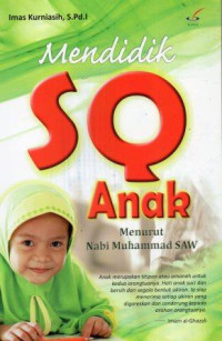 Image of Mendidik SQ Anak Menurut Nabi Muhammad SAW