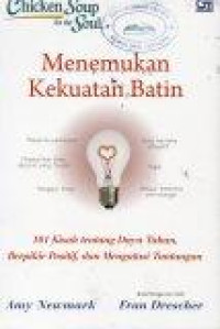 Image of Menemukan Kekuatan Batin: 101 Kisah tentang Daya Tahan, Berpikir Positif, dan Mengatasi Tantangan