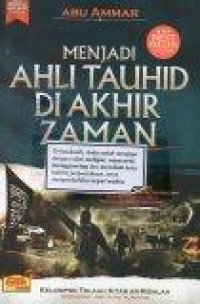 Image of Menjadi Ahli Tauhid di Akhir Zaman