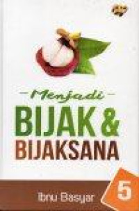 Image of Menjadi Bijak dan Bijaksana 5