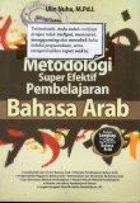 Image of Metodologi Super Efektif Pembelajaran Bahasa Arab