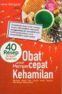 Image of 40 Resep Ampuh Tanaman Obat untuk Mempercepat Kehamilan