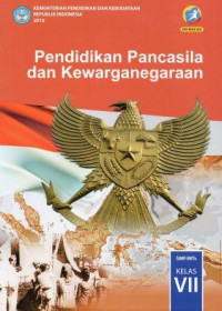 Image of Pendidikan Pancasila dan Kewarganegaraan SMP/MTs Kelas VII