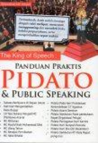 Image of The King of Speech: Panduan Praktis Pidato dan Public Speaking