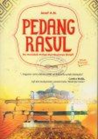 Image of Pedang Rasul: Kemanakah Mimpi Membawanya Pergi?