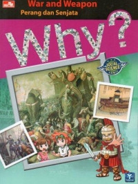 Image of Why? War and Weapon,Perang dan Senjata