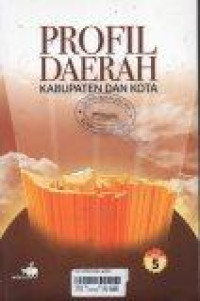 Image of Profil Daerah Kabupaten dan Kota Jilid 5