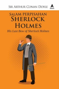Image of Salam Perpisahan Sherlock Holmes: His Last Bow of Sherlock Holmes
