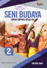 Image of Seni Budaya 2 untuk SMP/MTs Kelas VIII
