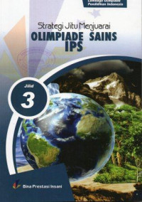 Image of Strategi Jitu Menjuarai Olimpiade Sains IPS Jilid 3