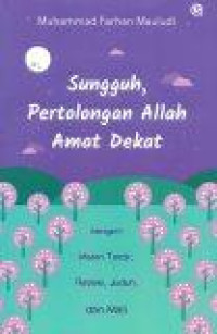 Image of Sungguh, Pertolongan Allah Amat Dekat