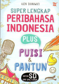Image of Super Lengkap Peribahasa Indonesia Plus Puisi dan Pantun