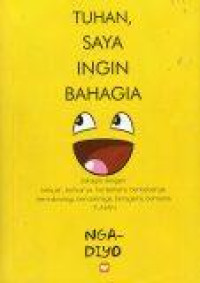 Image of Tuhan, Saya Ingin Bahagia