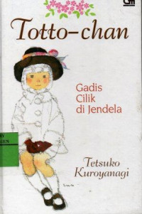 Image of Totto-Chan: Gadis Cilik Di Jendela