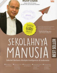 Image of Sekolahnya Manusia: Sekolah Berbasis Multiple Intelligences di Indonesia