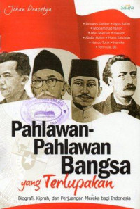 Image of Pahlawan-Pahlawan Bangsa yang Terlupakan