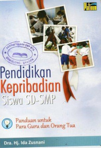 Image of Pendidikan kepribadian Siswa SD-SMP: Panduan untuk Para Guru dan Orang Tua