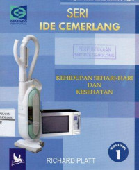Image of Kehidupan Sehari-Hari dan Kesehatan: Seri Ide Cemerlang Volume 1