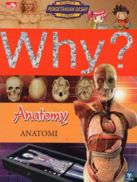 Image of Why? Anatomy: Anatomi