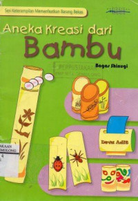 Image of Aneka Kreasi dari Bambu