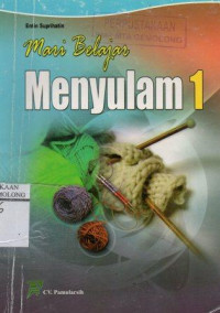 Image of Mari Belajar Menyulam 1