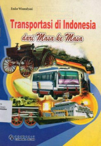 Image of Transportasi di Indonesia dari Masa ke Masa