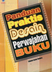 Image of Panduan Praktis Desain Perwajahan Buku