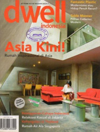 Image of Dwell Indonesia: Asia Kini! Rumah Inspirasional di Asia